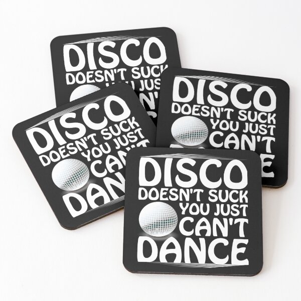 Item preview, Disco Doesn_t Suck You Just Can_t Dance   designed and sold by DreamDanis.