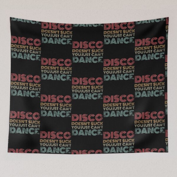 Item preview, Disco Doesn_t Suck You Just Can_t Dance Retro   designed and sold by DreamDanis.
