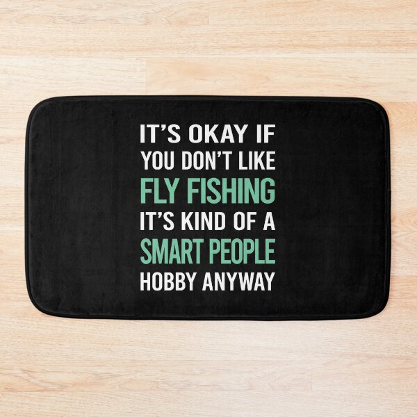 Item preview, Smart People Hobby Fly Fishing designed and sold by RonaldEwing4782.
