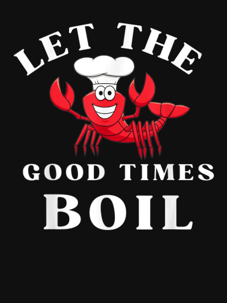 Crawfish Broil Let The Good Times Boil Crawfish  Essential T