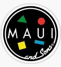 MAUI and Sons Sticker