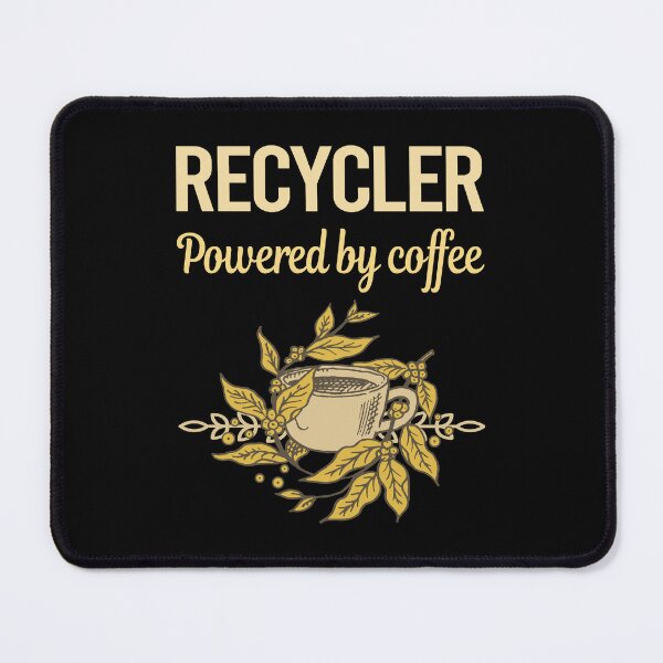 Item preview, Powered By Coffee Recycler designed and sold by cossinulsesj.