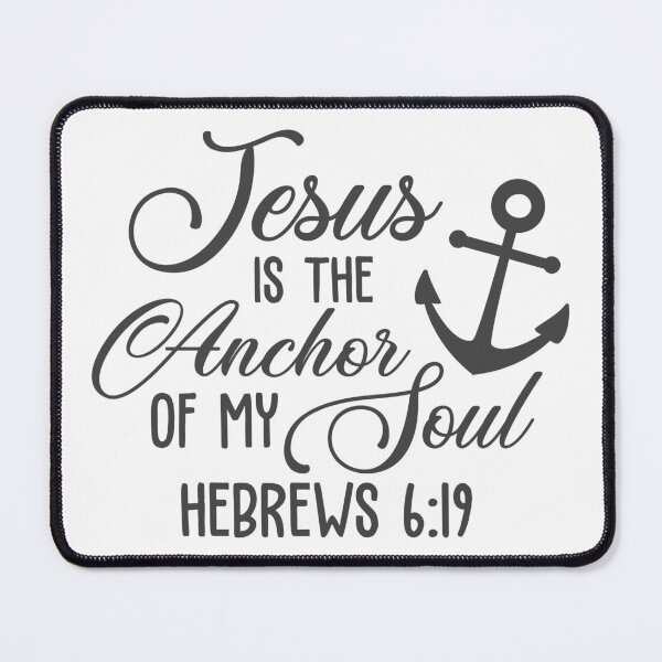 Item preview, Christian Design - Jesus is the Anchor of my Soul - Hebrews 6 verse 19 designed and sold by simplydesignart.