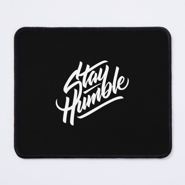 Item preview, Stay Humble designed and sold by elizaldesigns.