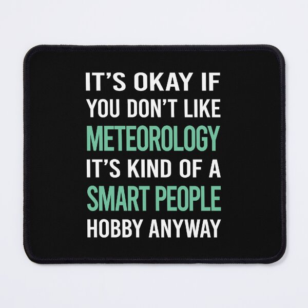 Item preview, Smart People Hobby Meteorology Meteorologist designed and sold by RonaldEwing4782.