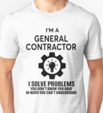 GENERAL CONTRACTOR - NICE DESIGN 2017 Unisex T-Shirt