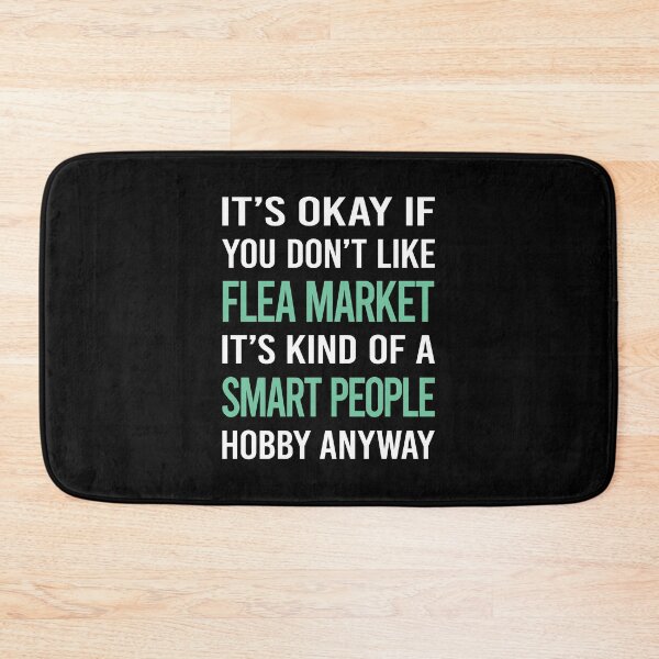Item preview, Smart People Hobby Flea Market designed and sold by RonaldEwing4782.