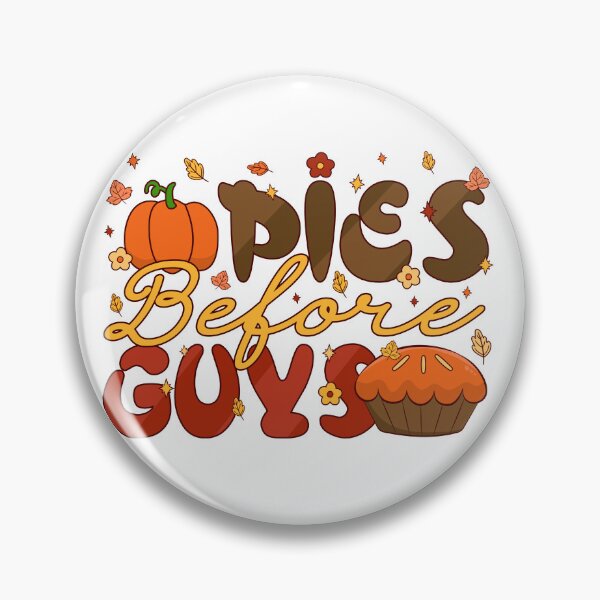 Item preview, Pies Before Guys. Fall Vibes. Fall gifts. Fall Stickers. designed and sold by MamaNeeaDesigns.