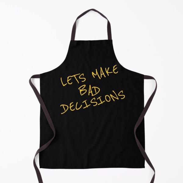 Item preview, Lets Make Bad Decisions designed and sold by Urosek.