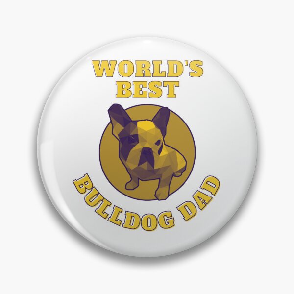 Item preview, World's Best Bulldog Dad designed and sold by PVSKI.