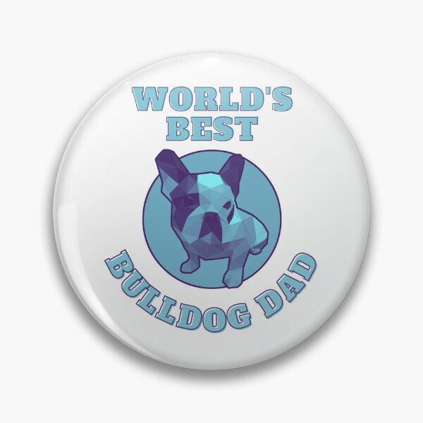 Item preview, World's Best Bulldog Dad designed and sold by PVSKI.