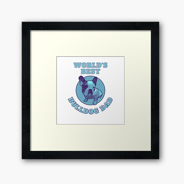 Item preview, World's Best Bulldog Dad designed and sold by ApopsArt.