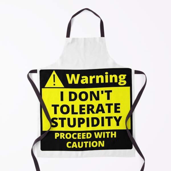 Item preview, Human Warning Label I Don't Tolerate Stupidity Proceed With Caution Sarcastic designed and sold by Sonatablue.