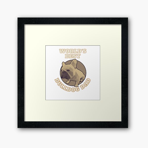 Item preview, World's Best Bulldog Dad designed and sold by ApopsArt.