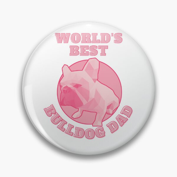 Artikelvorschau, World's Best Bulldog Dad entworfen und verkauft von PVSKI.