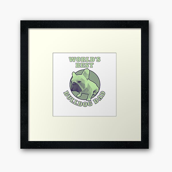 Item preview, World's Best Bulldog Dad designed and sold by ApopsArt.