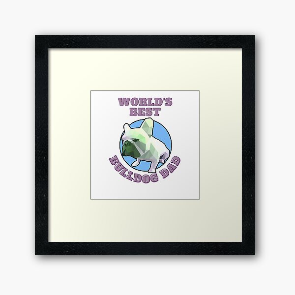 Item preview, World's Best Bulldog Dad designed and sold by ApopsArt.