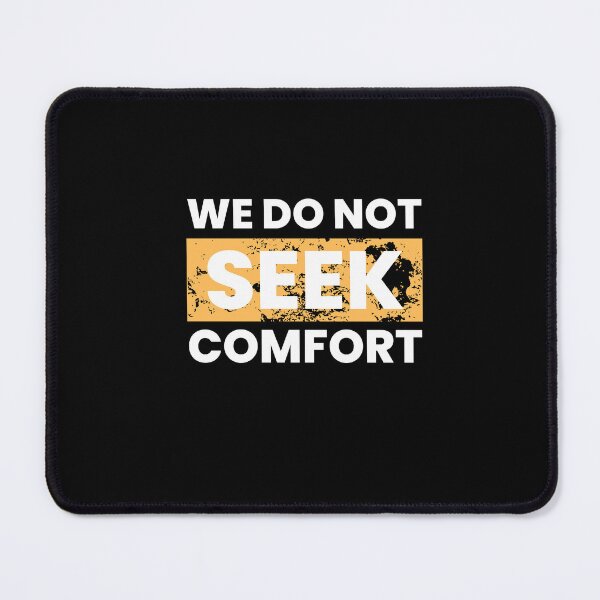 Item preview, We Do Not Seek Comfort designed and sold by Jalib.