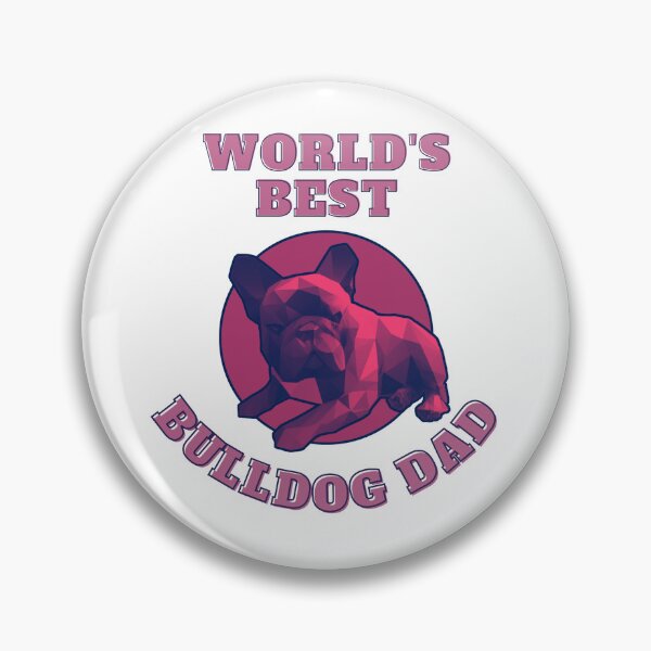 Item preview, World's Best Bulldog Dad designed and sold by PVSKI.