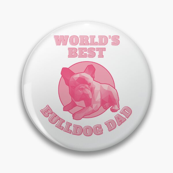 Item preview, World's Best Bulldog Dad designed and sold by PVSKI.