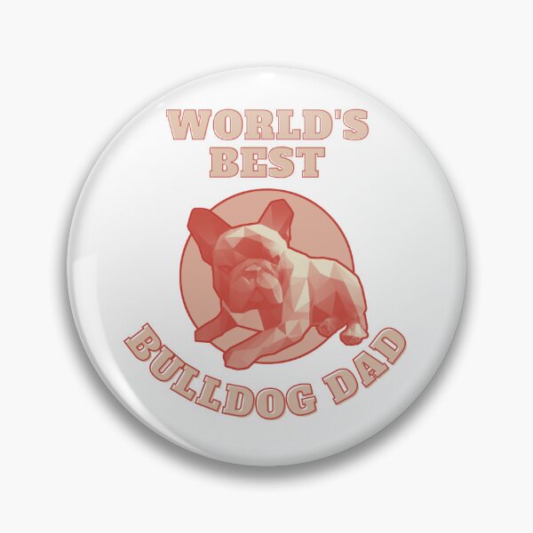 Artikelvorschau, World's Best Bulldog Dad entworfen und verkauft von PVSKI.