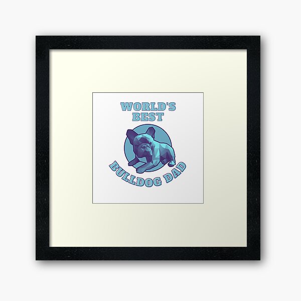 Item preview, World's Best Bulldog Dad designed and sold by ApopsArt.