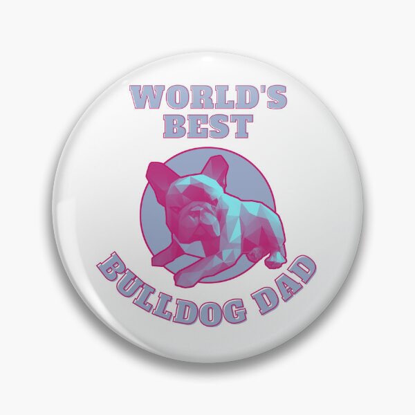 Artikelvorschau, World's Best Bulldog Dad entworfen und verkauft von PVSKI.