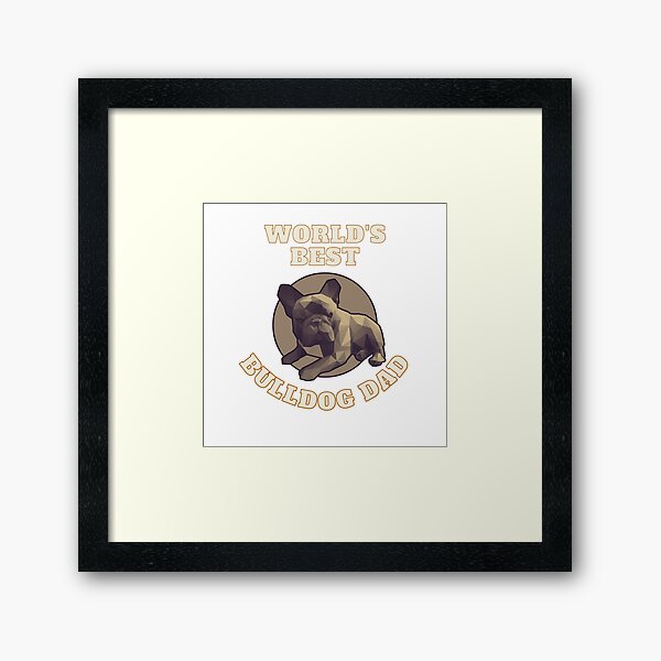 Item preview, World's Best Bulldog Dad designed and sold by ApopsArt.