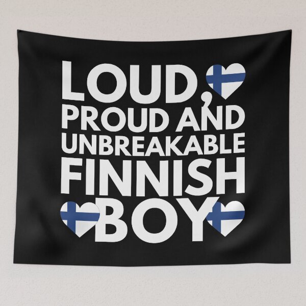 Item preview, I am Finnish Boy Loud, Proud and Unbreakable designed and sold by HelloFromAja.