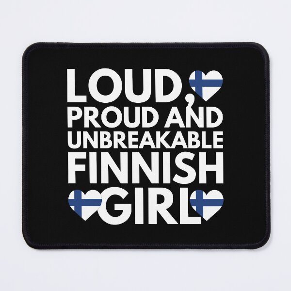 Item preview, Loud, Proud and Unbreakable Finnish Girl from Finland designed and sold by HelloFromAja.