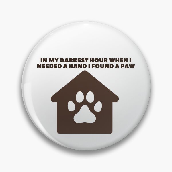 Item preview, In my darkest hour when I needed a hand I found a paw designed and sold by PellSilversmith.