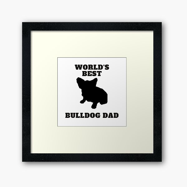 Item preview, World's Best Bulldog Dad designed and sold by ApopsArt.