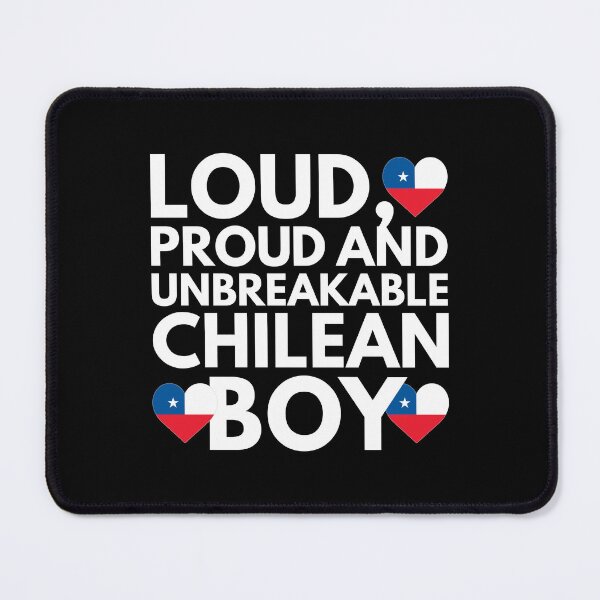 Item preview, I am Chilean Boy Loud, Proud and Unbreakable designed and sold by HelloFromAja.