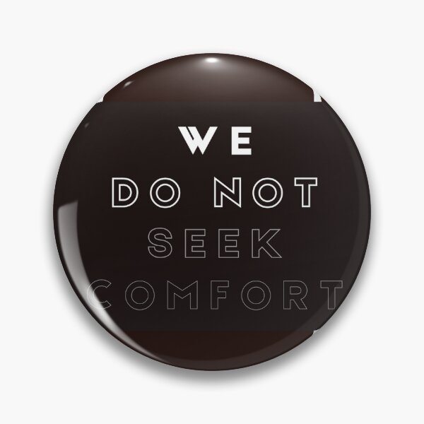 Item preview, We do not seek comfort designed and sold by Demonkey.