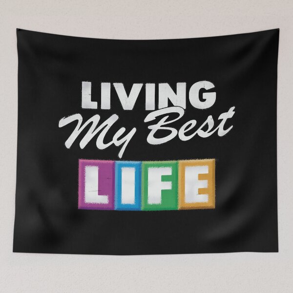 Item preview, Living My Best Life designed and sold by DarioSteck.