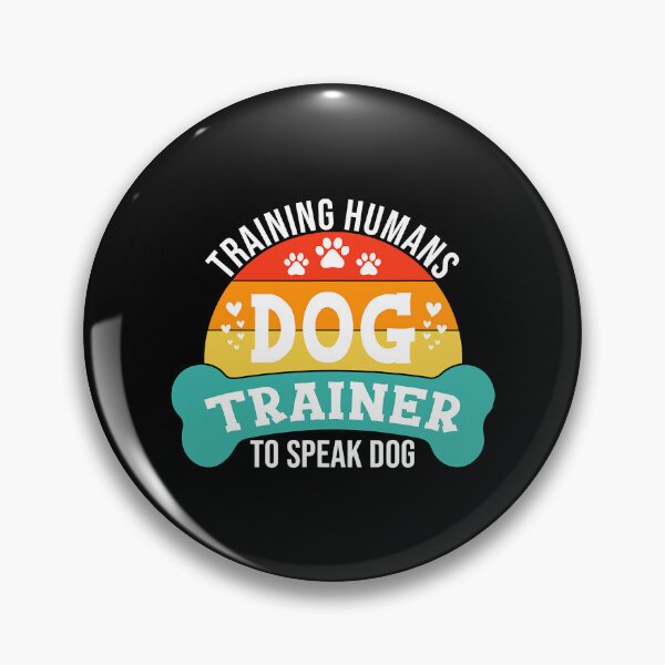 Item preview, Training Humans Dog Trainer To Speak Dog designed and sold by Bemumd-art.