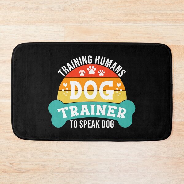 Item preview, Training Humans Dog Trainer To Speak Dog designed and sold by Bemumd-art.