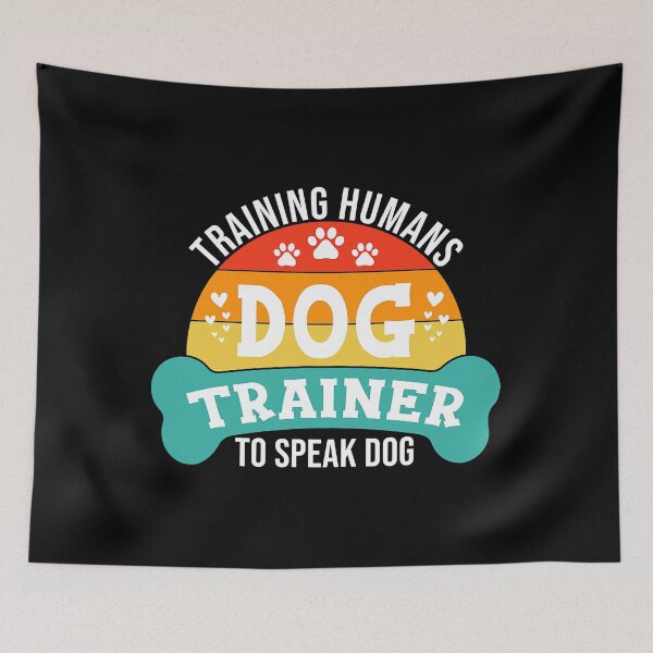 Item preview, Training Humans Dog Trainer To Speak Dog designed and sold by Bemumd-art.