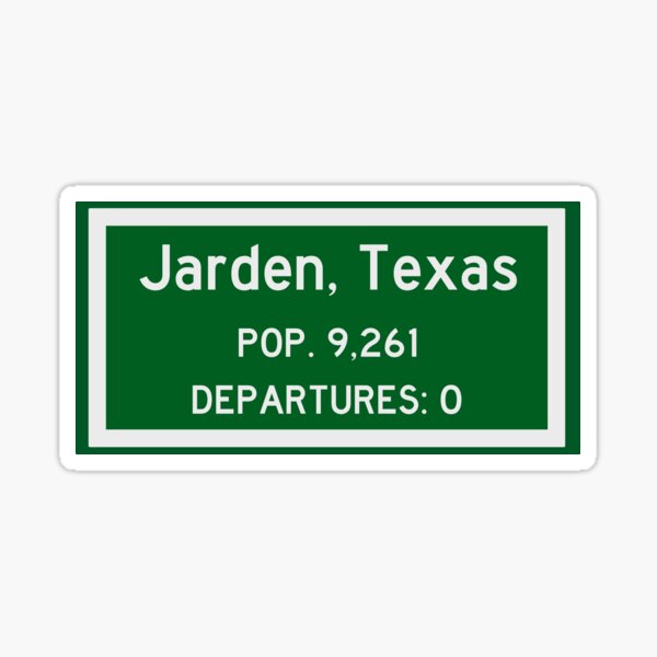 Jarden, Texas - Zero Departures Sticker