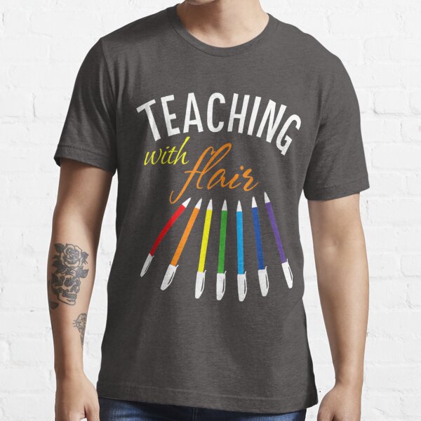 funny teacher quote Teaching with Flair design with Flair Pen T