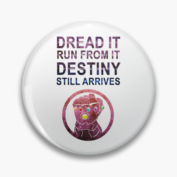Item preview, Dread it run from it Destiny still arrives, funny, cool, superhero, hero, movie, film designed and sold by April Gutmann.
