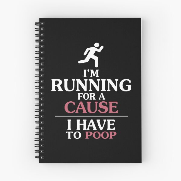 Item preview, I'm Running for a cause i have to poop funny poop sayings quote humor  designed and sold by elizabethdawnn.