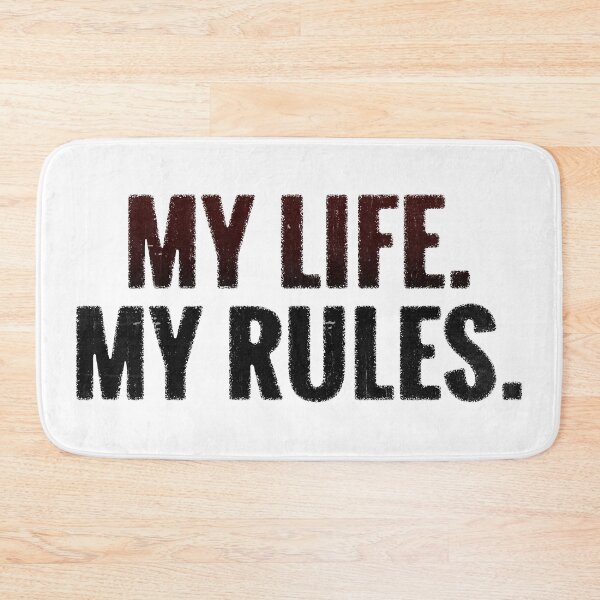 Item preview, My Life My Rules designed and sold by DarioSteck.