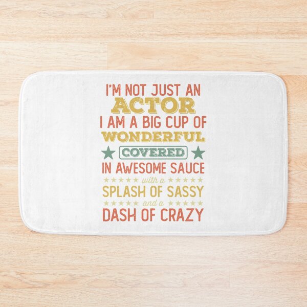 Item preview, I'm Not Just An Actor, Funny Actor Saying, Vintage designed and sold by LucyPieper.