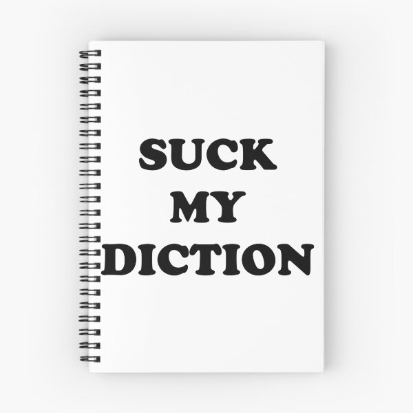 Item preview, Suck My Diction designed and sold by JaycetheJayce.