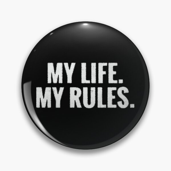 Item preview, My Life My Rules designed and sold by DarioSteck.