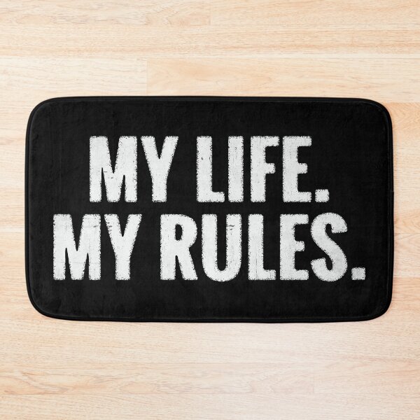 Item preview, My Life My Rules designed and sold by DarioSteck.