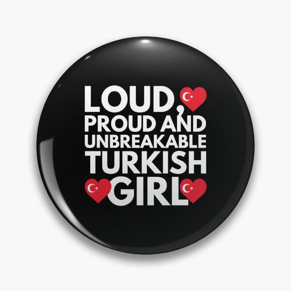 Item preview, Loud, Proud and Unbreakable Turkish Girl from Turkey designed and sold by HelloFromAja.