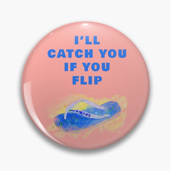 Item preview, I'll Catch You If You Flip designed and sold by Tulyp-art.