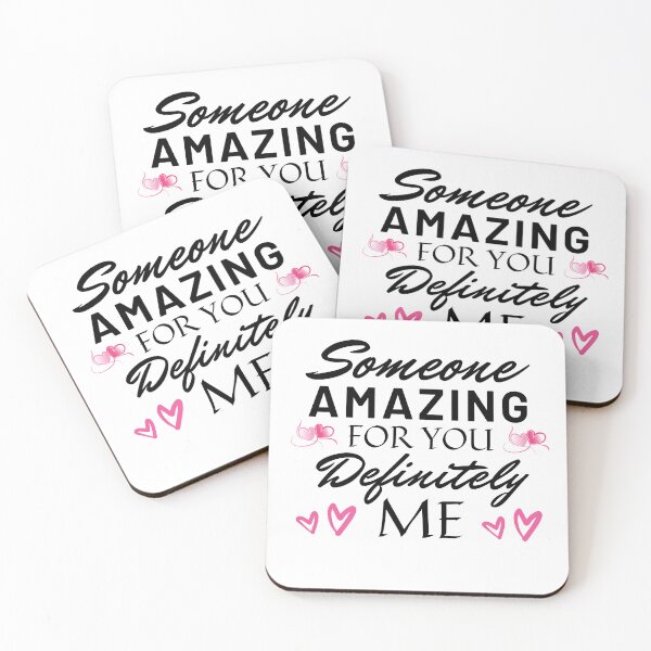 Item preview, SOMEONE AMAZING FOR YOU DEFINITELY ME designed and sold by LoveSecrets.